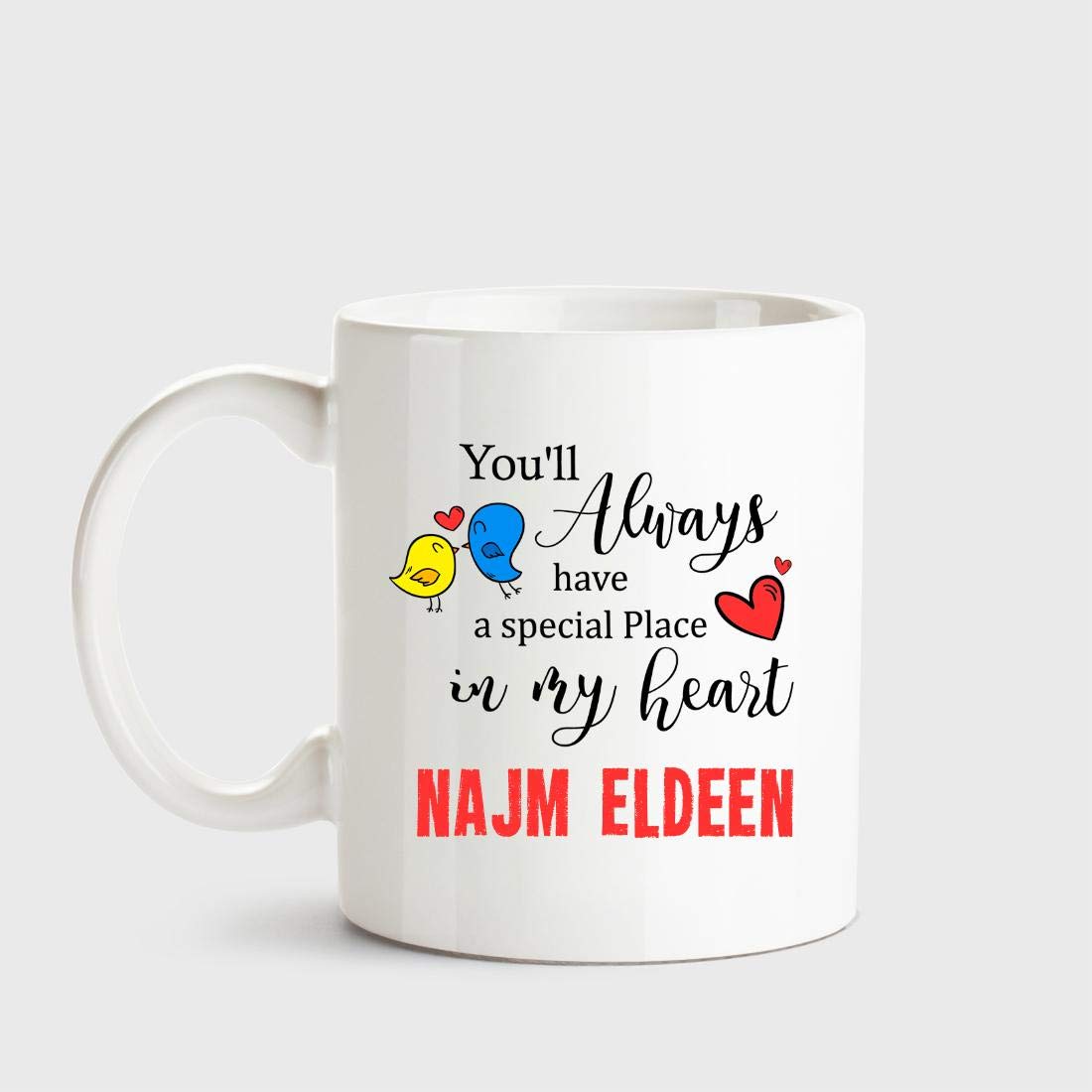 Huppme Najm Eldeen Always Have A Special Place in My Heart Love Ceramic Coffee Mug, 350 ml, 1-Piece, White