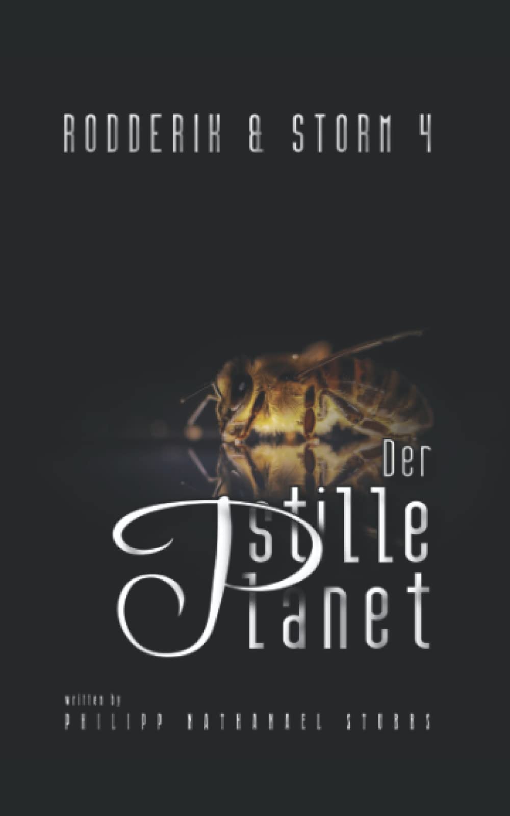 Der stille Planet: Steampunk Roman (Rodderik & Storm 4) (German Edition)