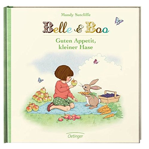 Belle & Boo. Guten Appetit, kleiner Hase