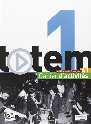 Totem 1 : Cahier d'activit??s + CD audio (French Edition) by Marie JOoe Lopes (2014-05-07)