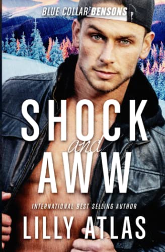 Shock and Aww (Blue Collar Bensons Book 2)