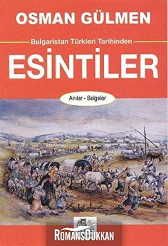 Bulgaristan Türkleri Tarihinden Esintiler