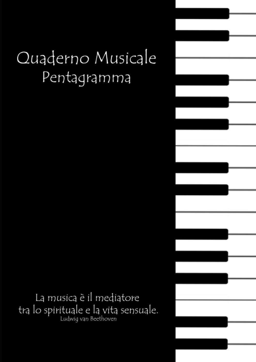 Quaderno Di Musica Pentagrammato | Bianco Musicali Libro: 8 Pentagrammi per Foglio , Ampio Spazio per le Note, Pagine Numerate, Indice