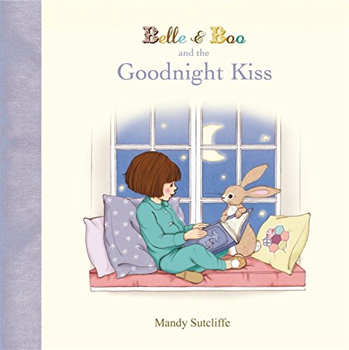 Belle & Boo and the Goodnight Kiss