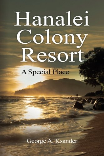 Hanalei Colony Resort A Special Place