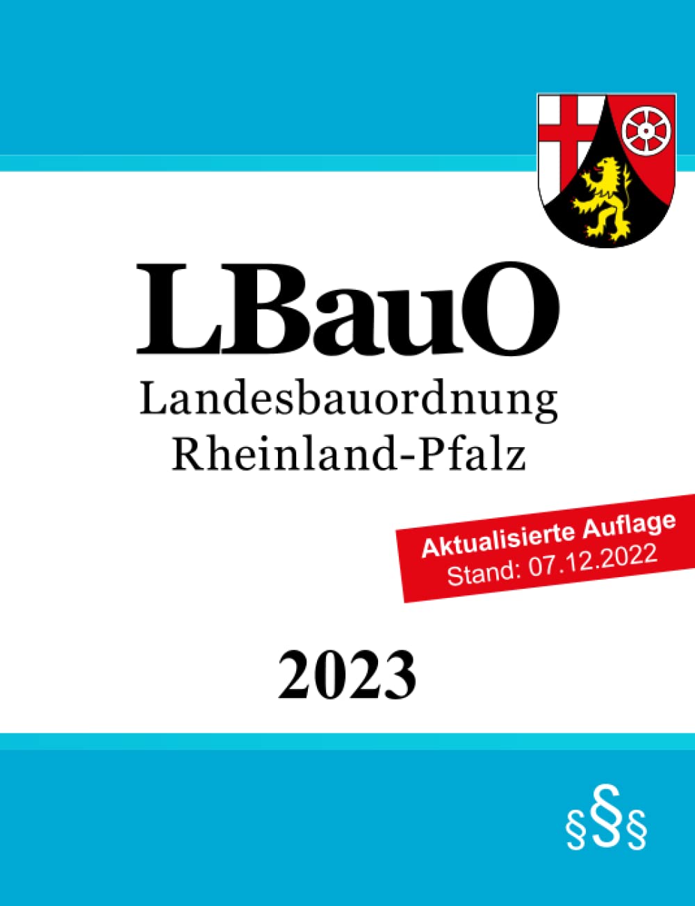 Landesbauordnung Rheinland-Pfalz: LBauO RLP | Baurecht