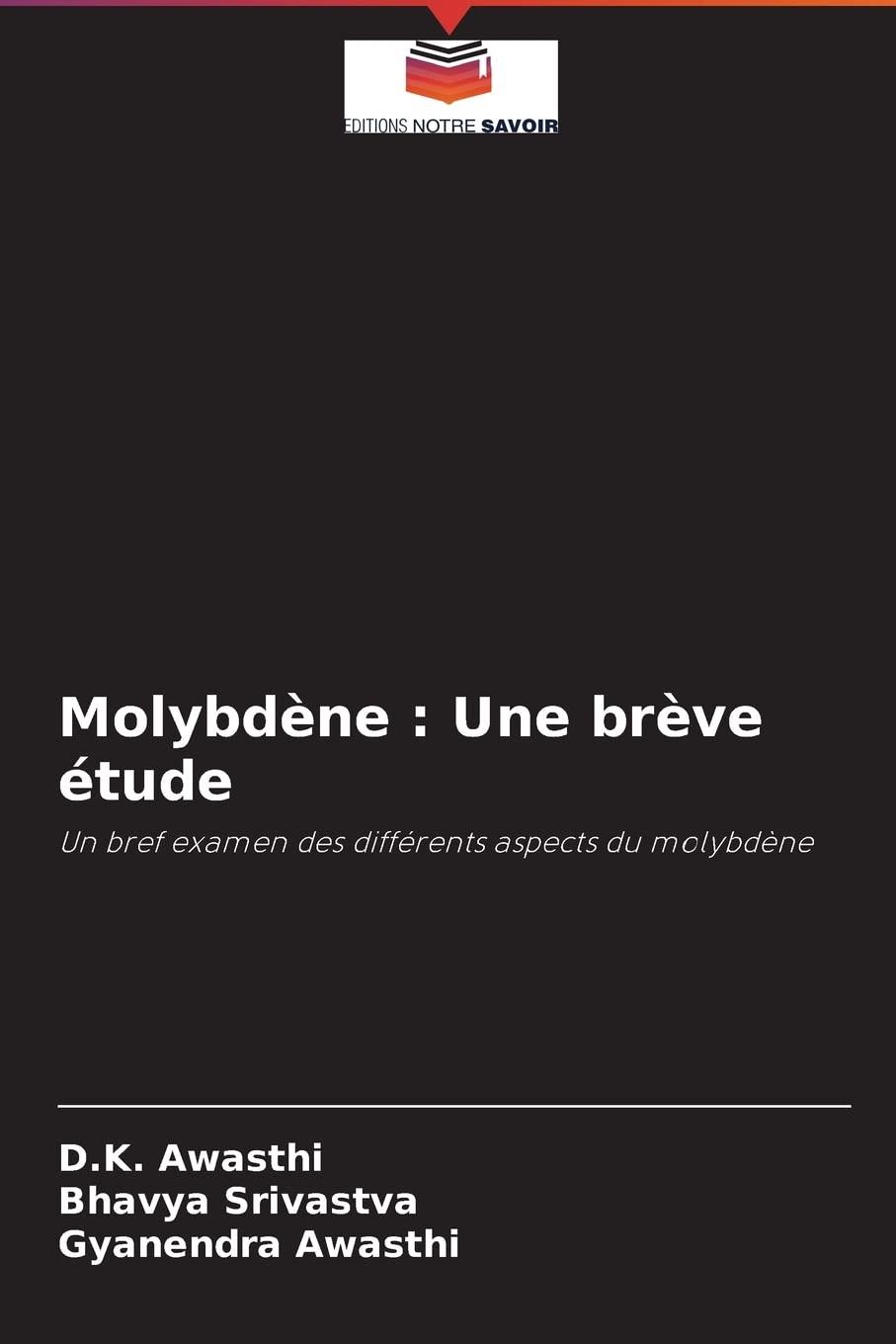 Molybdène: Une brève étude