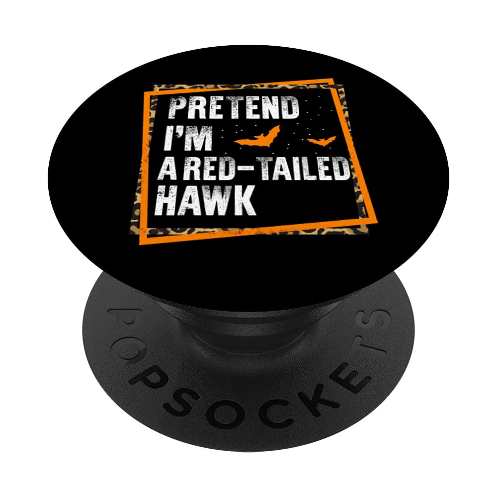 Pretend I'm A Red-Tailed Hawk Easy Lazy Halloween Costume Pa PopSockets Swappable PopGrip