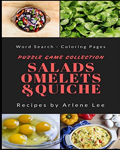 Salads Omelets Quiche Recipes: Puzzle Game Collection