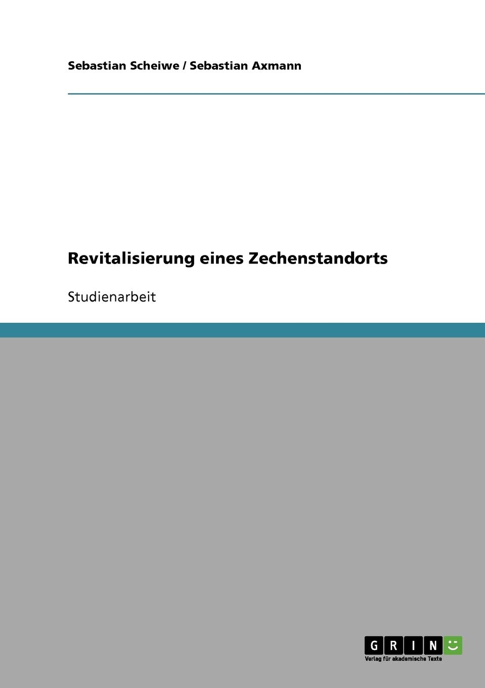 Revitalisierung eines Zechenstandorts