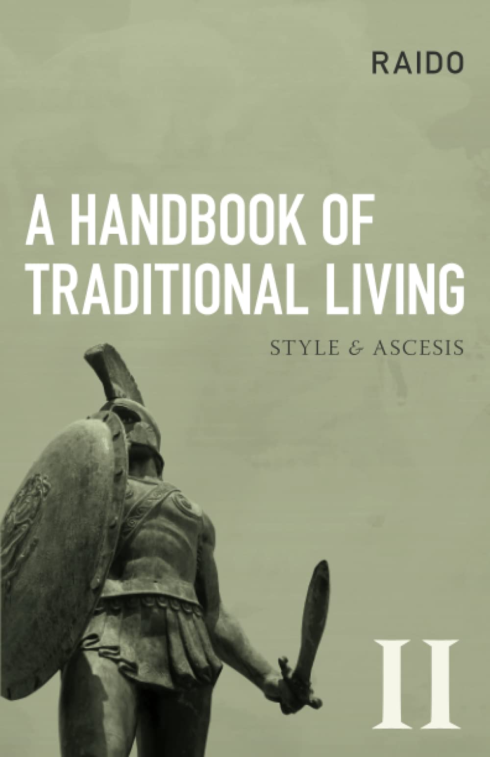 A Handbook of Traditional Living: Style & Ascesis: 2