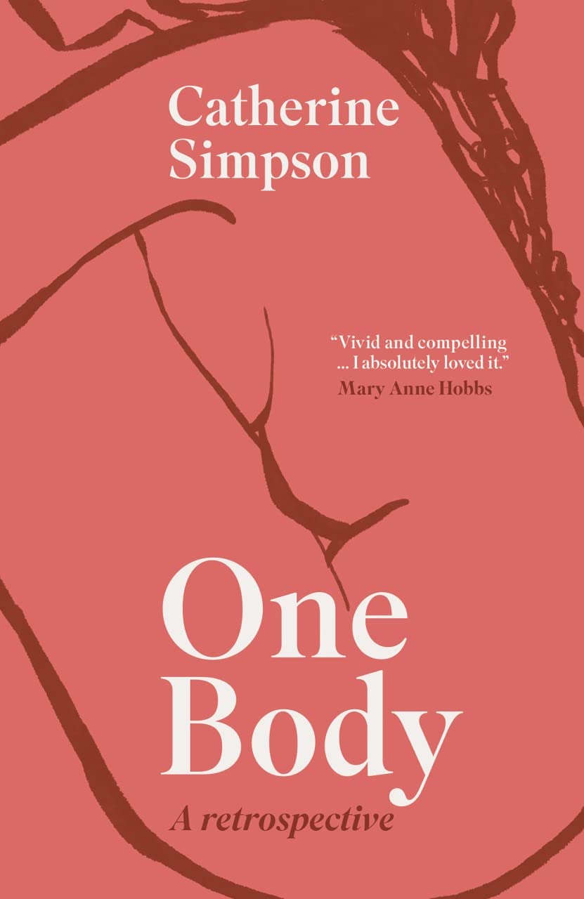 One Body: A Retrospective Paperback – 10 Feb. 2022