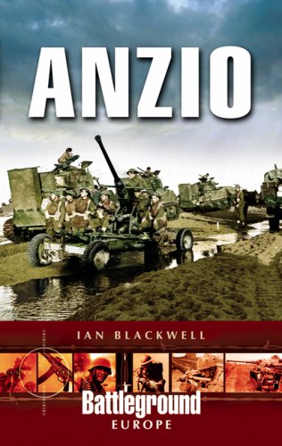 Anzio: Italy 1944 (Battleground Europe)