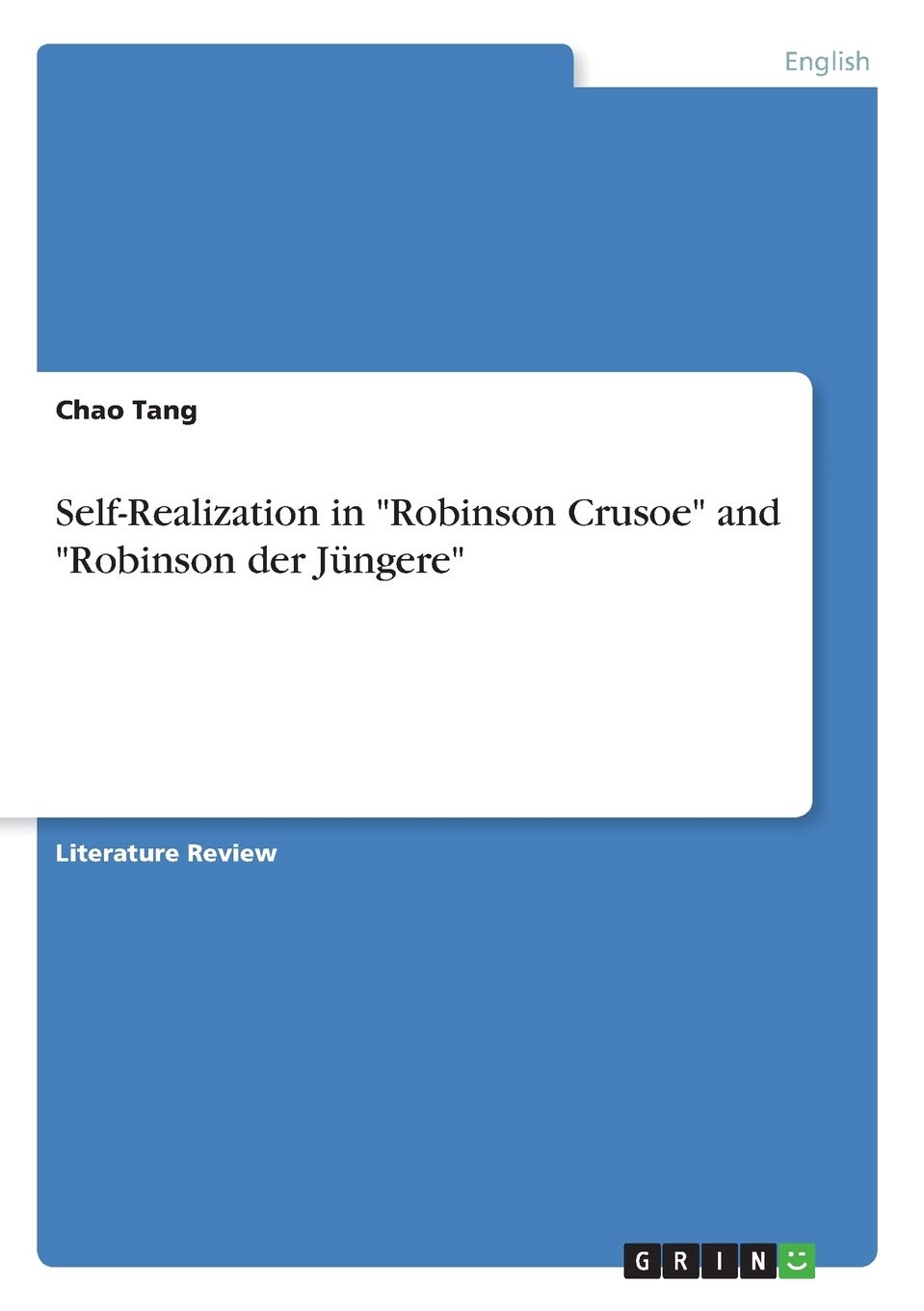 Self-Realization in Robinson Crusoe and Robinson der Jüngere