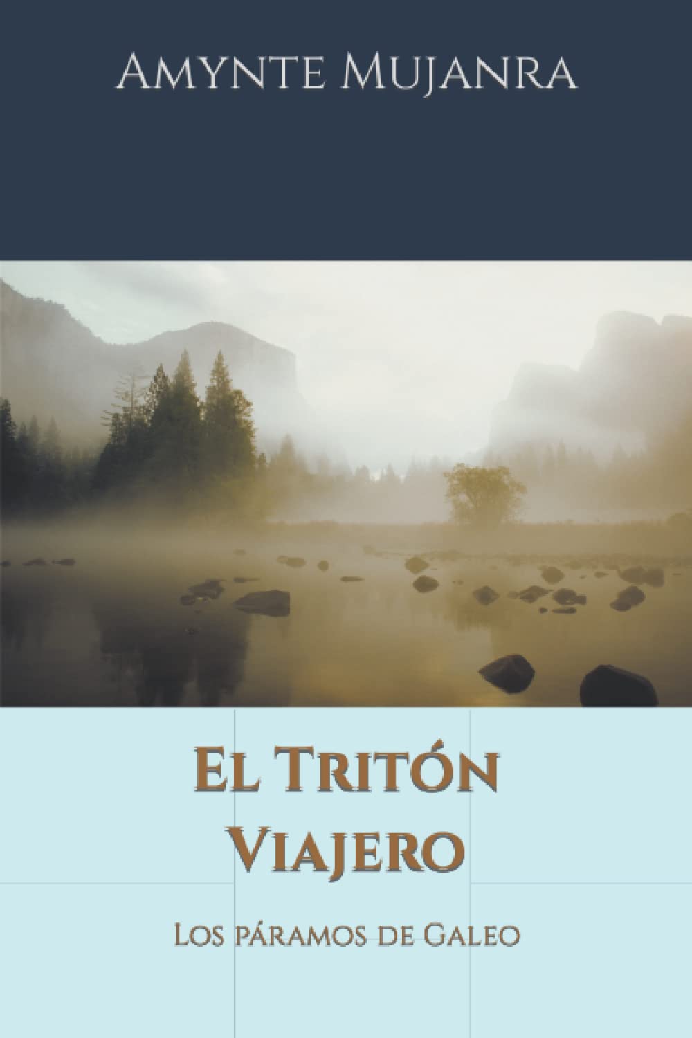 El Tritón Viajero: Los páramos de Galeo