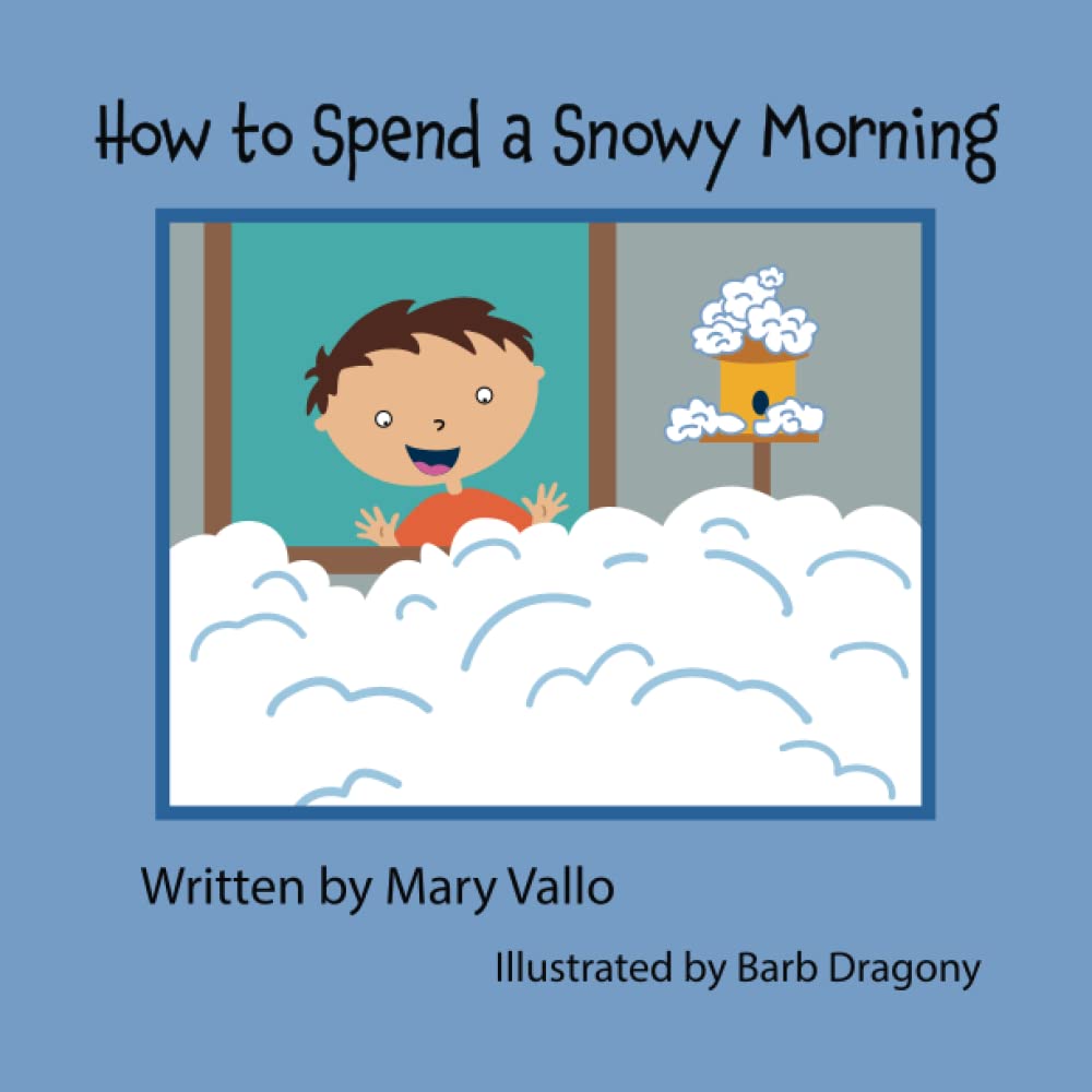 How to Spend a Snowy Morning