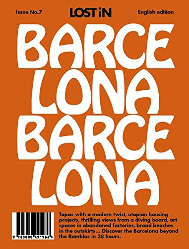 Barcelona: LOST iN City Guide (Lost in, 7) Paperback – June 25, 2016