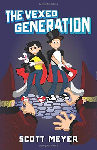 The Vexed Generation: Magic 2.0, Book 6