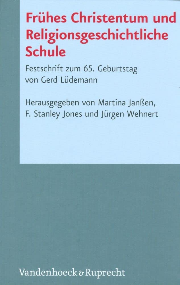 Novum Testamentum et Orbis Antiquus / Studien zur Umwelt des Neuen Testaments: Festschrift zum 65. Geburtstag von Gerd LA"demann: Festschrift Zum 65. ... Zur Umwelt Des Neuen Testaments (Ntoa/stunt))