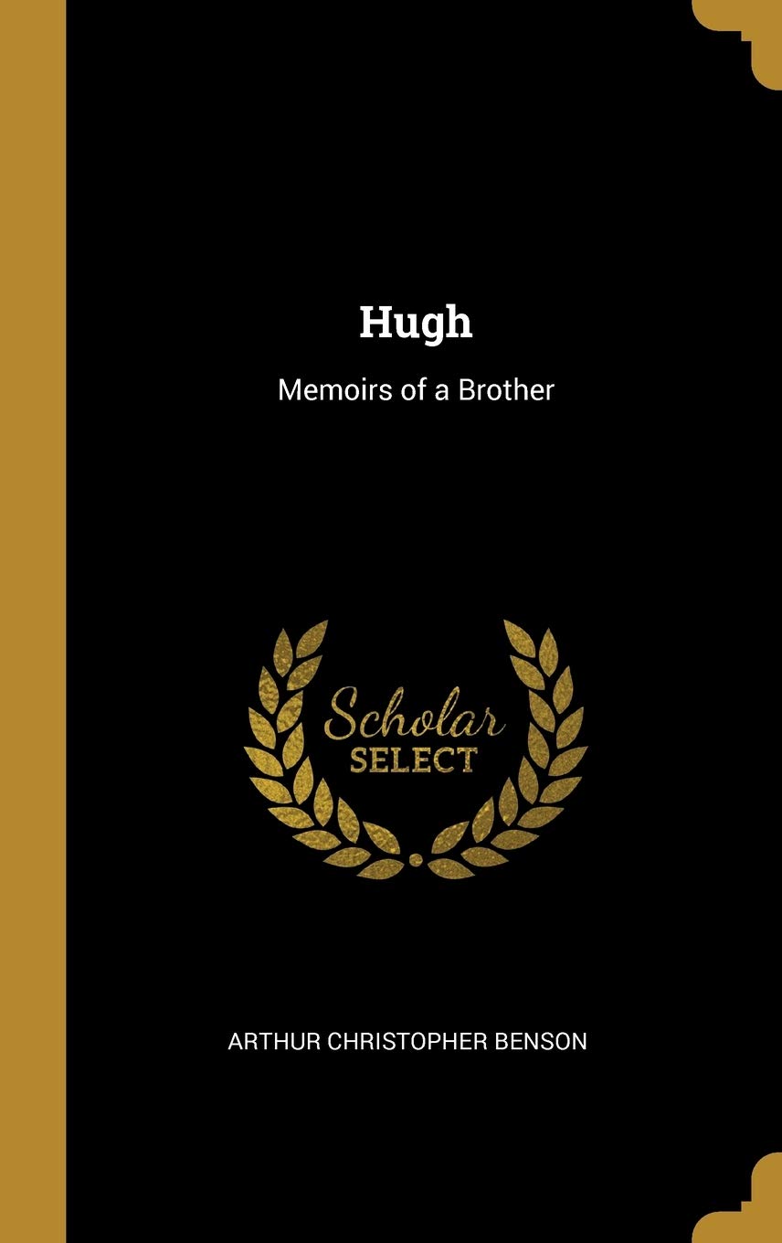 Hugh: Memoirs of a Brother