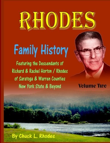 Rhodes Family History: Volume Two: Volume 2 (Generations Six - Ten)