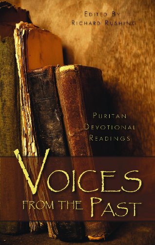 Voices from the Past: Puritan Devotional Readings