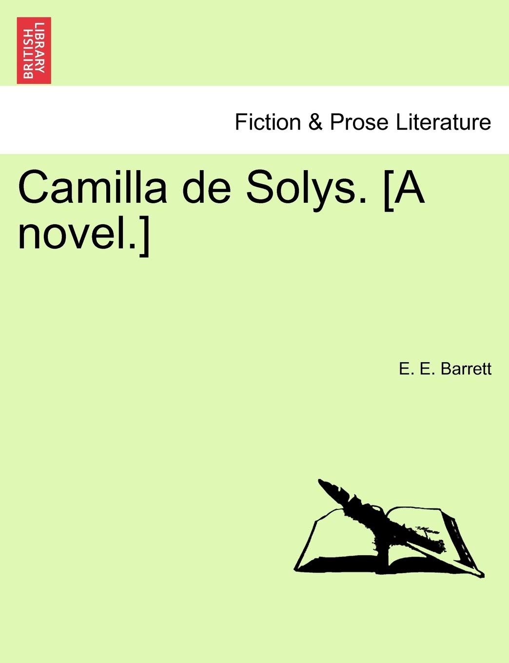 Camilla de Solys. [A Novel.]