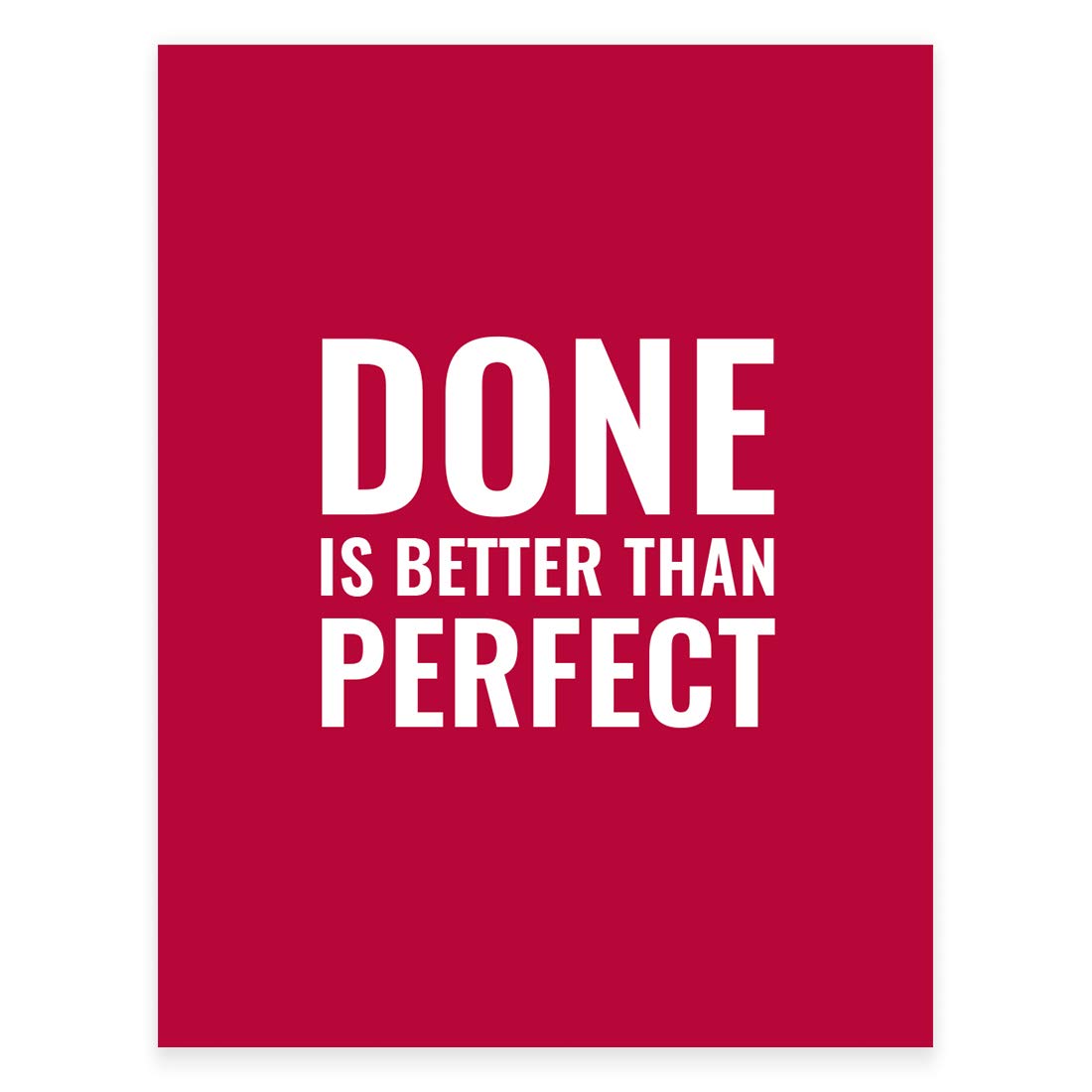 Andaz Press Motivational Wall Art, Done is Better Than Perfect, 8.5x11-inch Inspirational Success Quotes Office Home Gift Print, 1-Pack, UNFRAMED