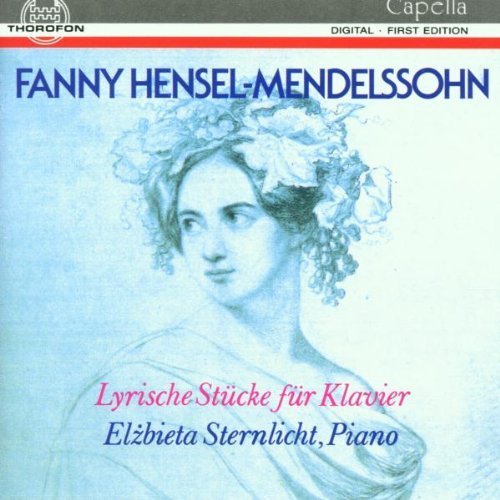 Lyrical Piano Pcs by Fanny Hensel Mendelssohn