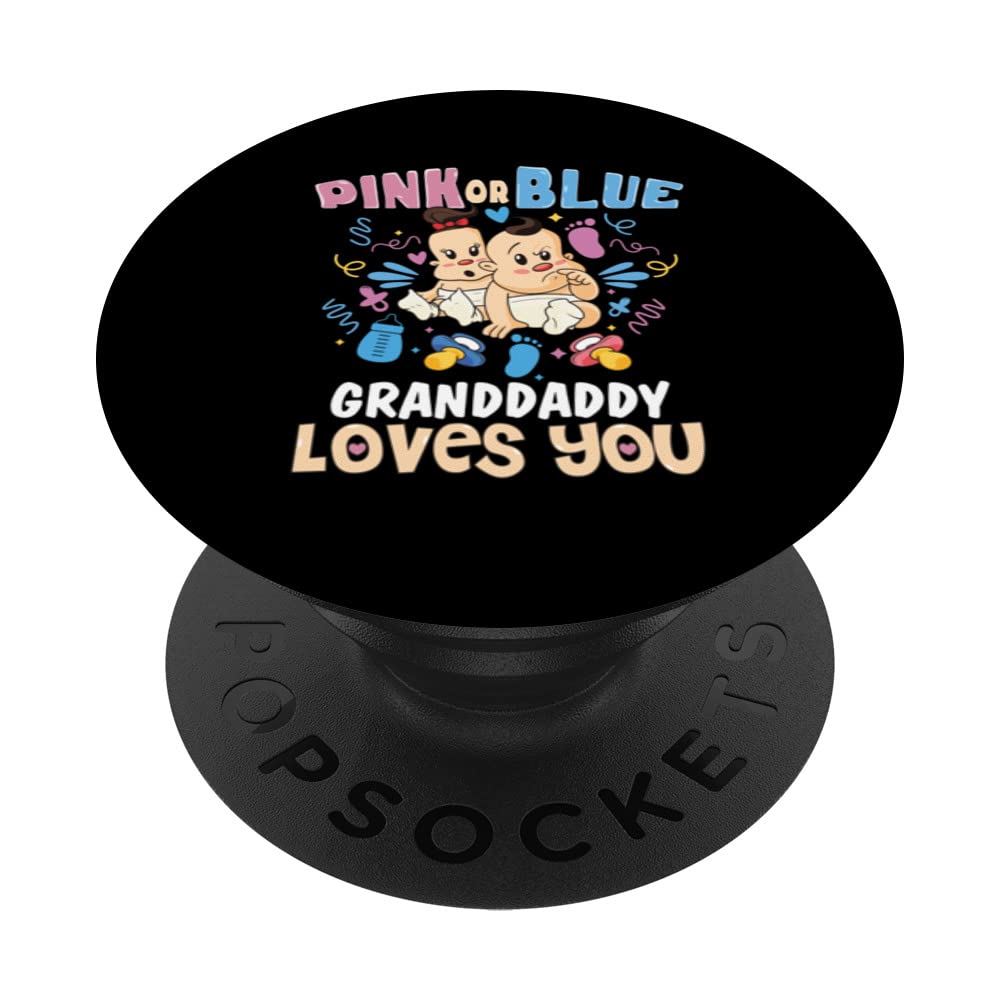 Pink or Blue Granddaddy Loves You Best Grandpa Ever Granmps PopSockets Swappable PopGrip