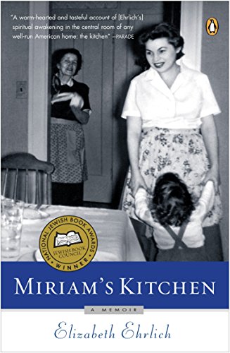 Miriam's Kitchen: A Memoir Paperback – Picture Book, September 1, 1998