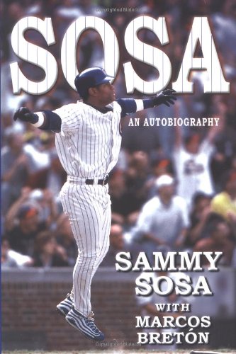 Sammy Sosa: An Autobiography