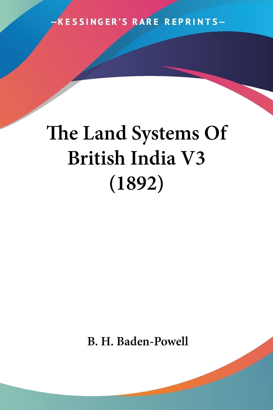 The Land Systems Of British India 3