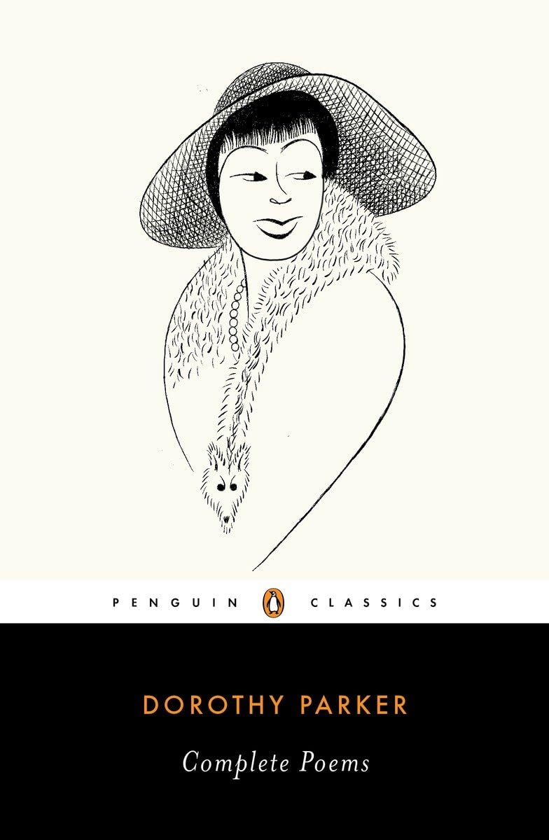 Complete Poems : Dorothy Parker