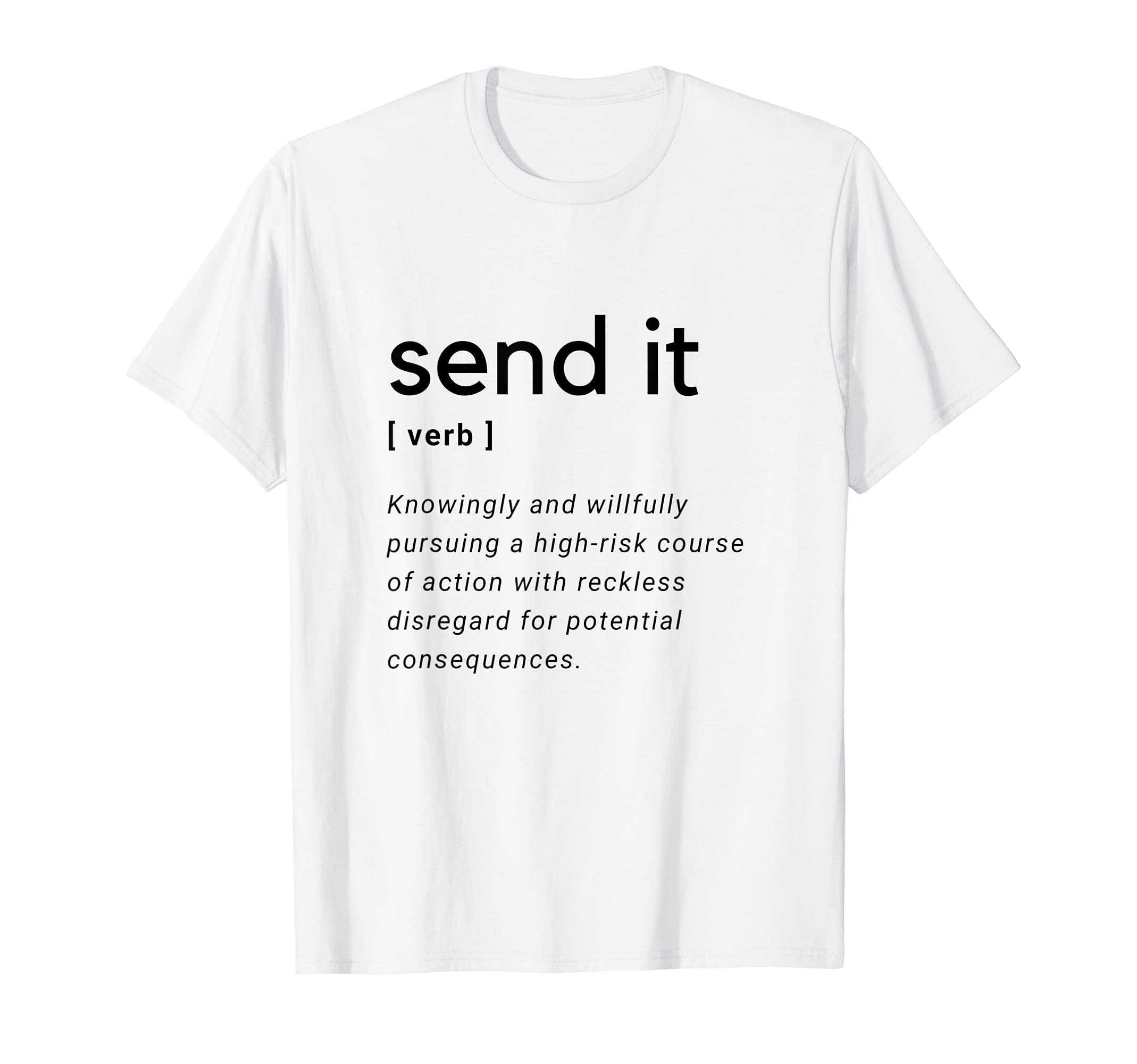 Send It Definition T-Shirt - Send Life Apparel T-Shirt