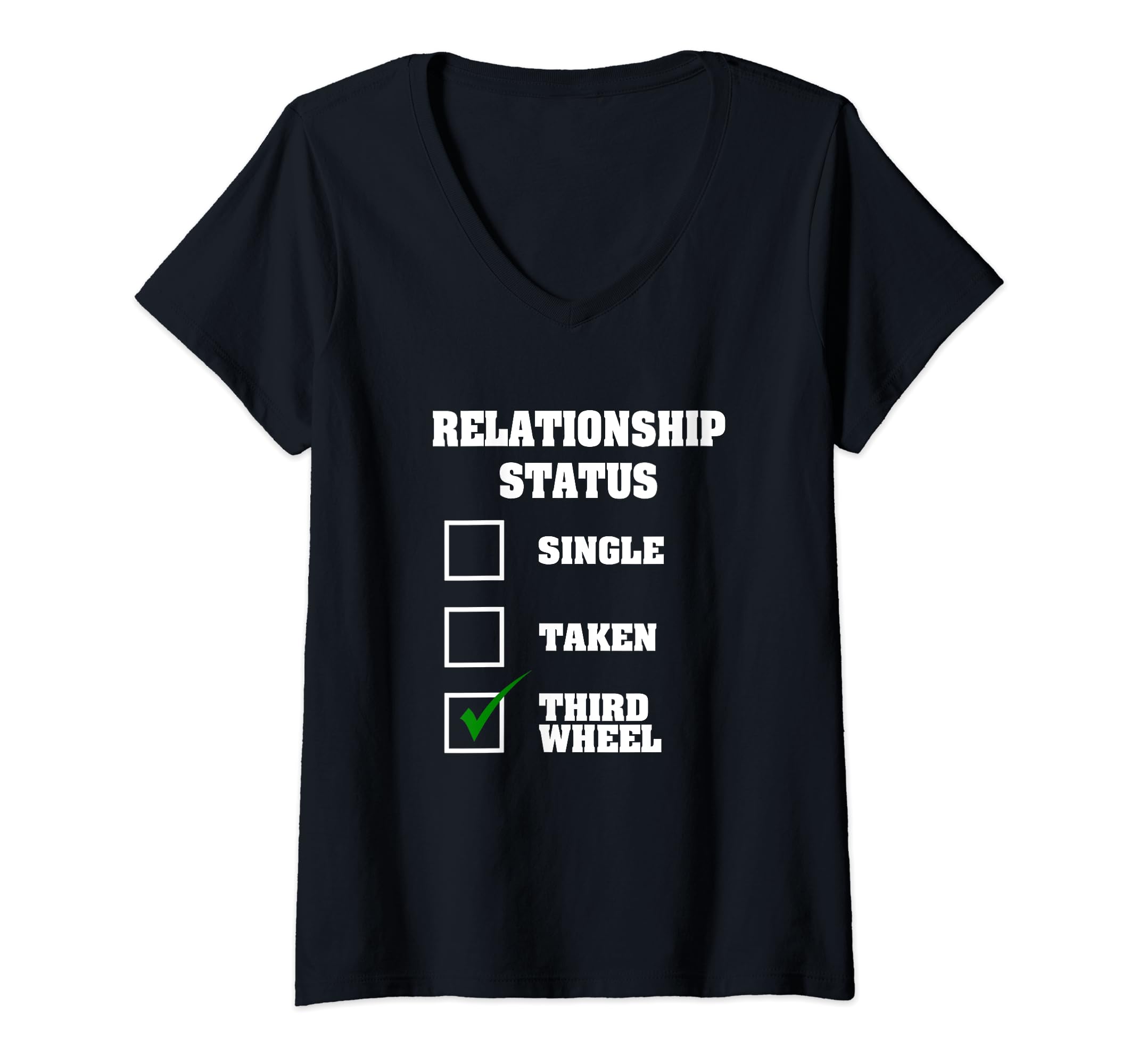 Relationship Status Third Wheel V-Neck T-Shirt