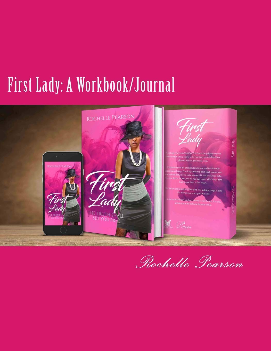 First Lady (A Workbook and Journal)