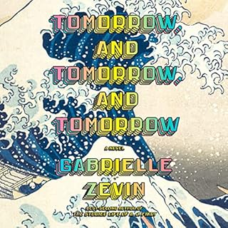 Tomorrow, and Tomorrow, and Tomorrow cover art