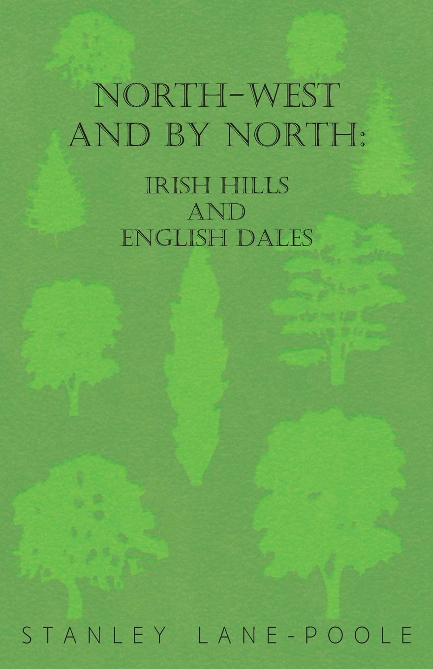 North-west and by North: Irish Hills and English Dales