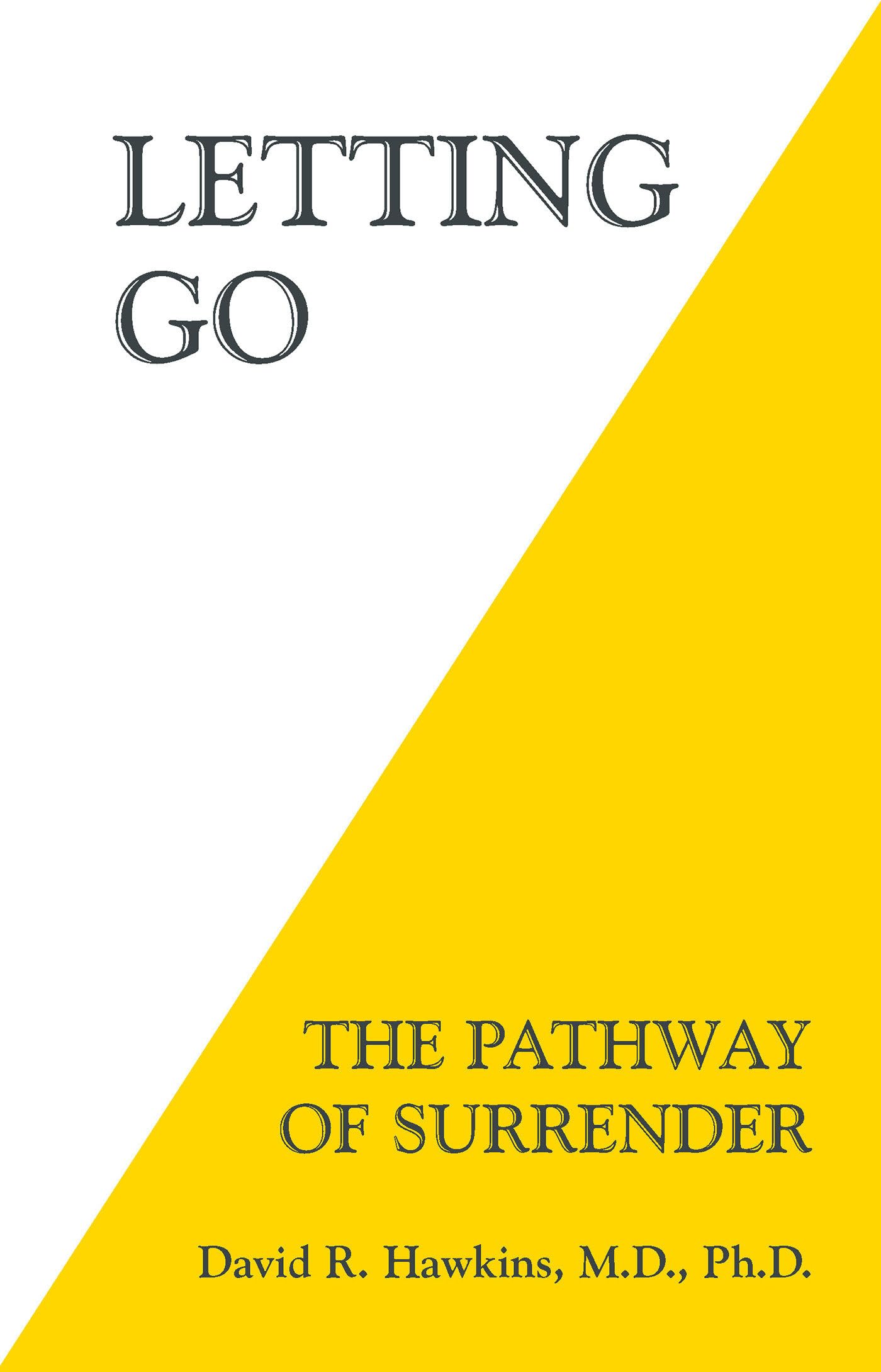 Letting Go: The Pathway of Surrender Paperback – January 15, 2014