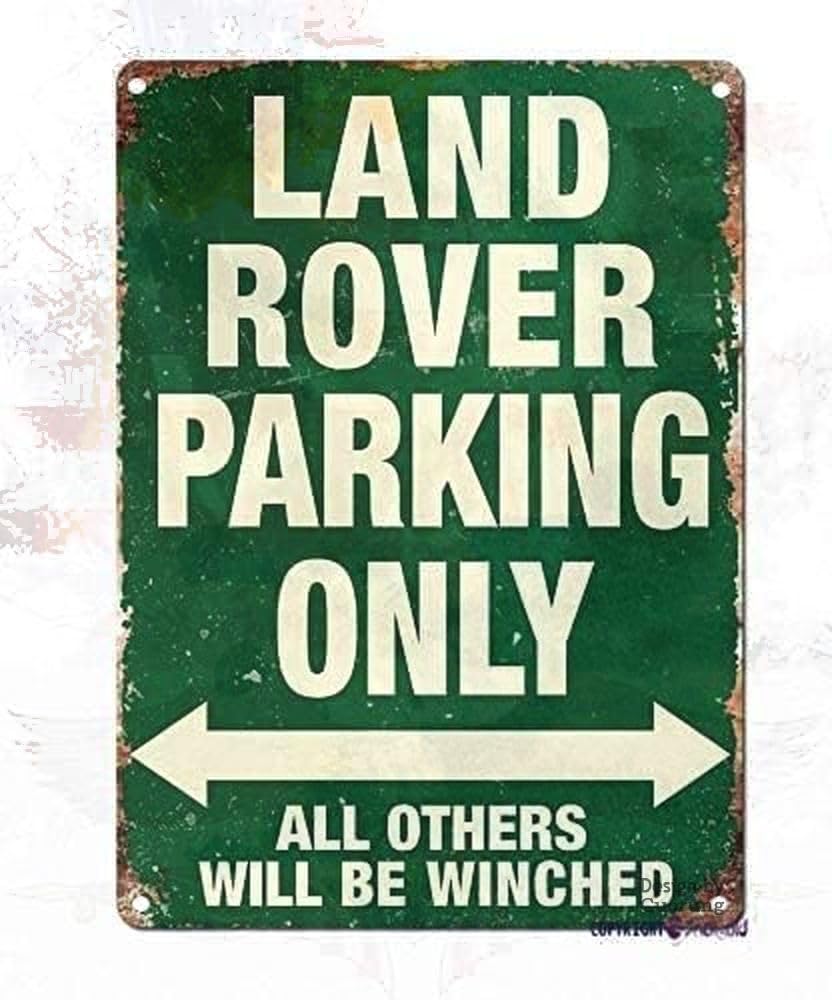 Man Cave Decor Retro Metal Tin Sign-land Rover Parking Only All Ohers Will Be Winched Green Metal Wall Sign 12x8 Inches Vintage