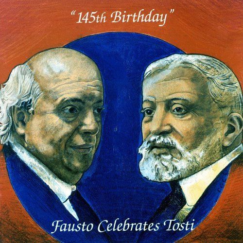 Fausto Celebrates Tosti - 145th Birthday