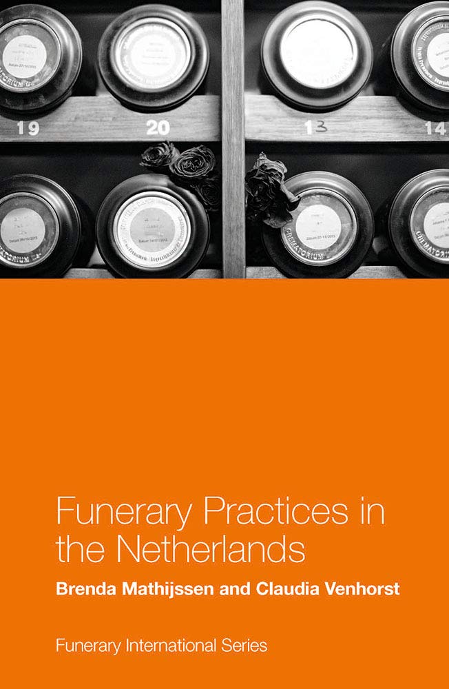 Funerary Practices in the Netherlands (Funerary International)