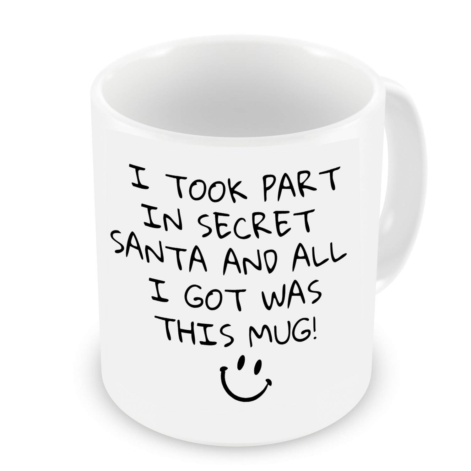 GrassVillage I Took Part in Secret Santa and All I Got was This Mug Xmas Ceramic Mug, Cup, White, Funny, Sarcasm Mug 11oz