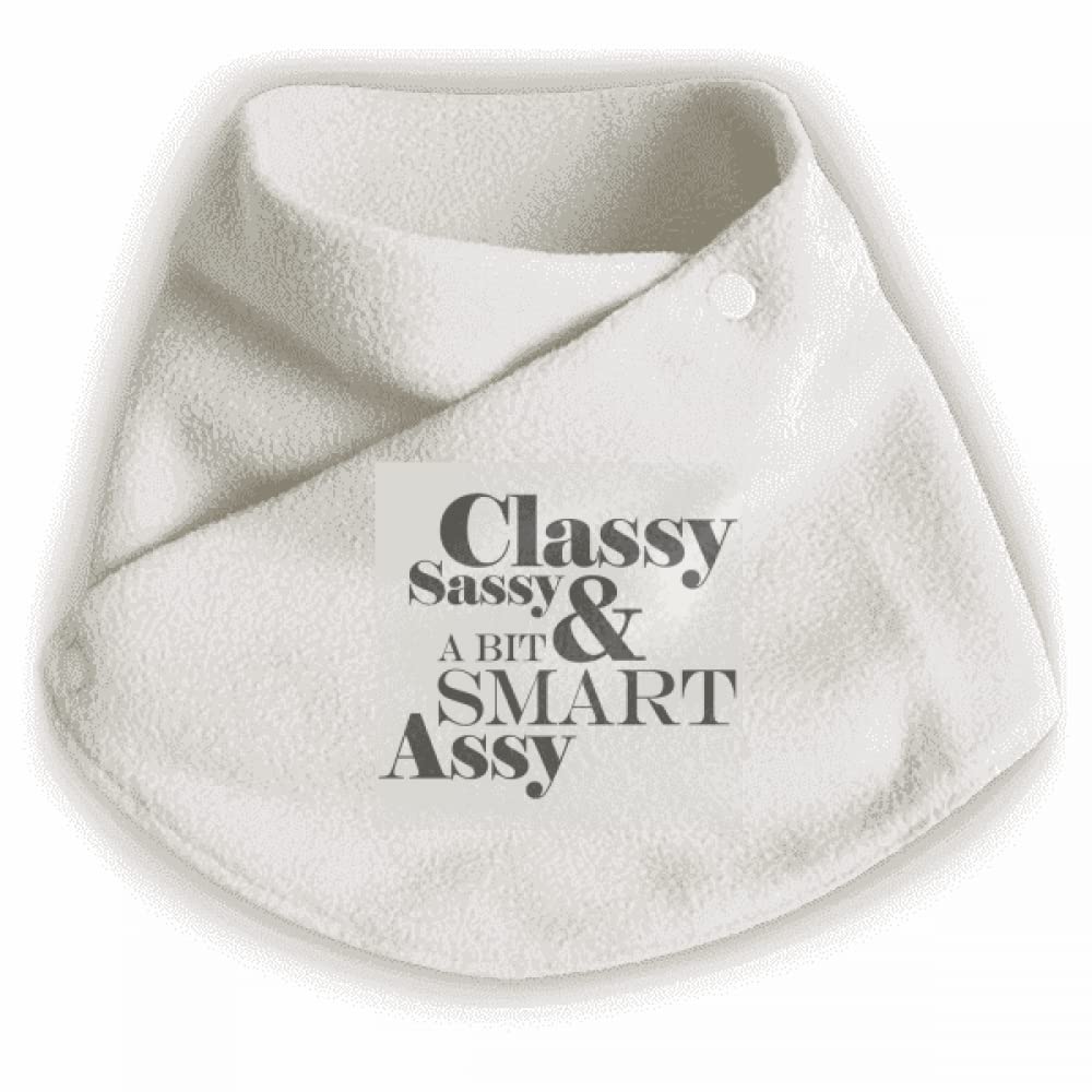 Classy Sassy & A Bit Smart Assy Quote Shawls Scarf Wrap Neck Warmer