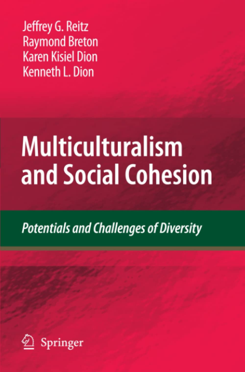 Multiculturalism and Social Cohesion: Potentials and Challenges of Diversity