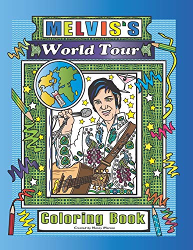 Melvis's World Tour: Coloring Book Paperback – February 21, 2018