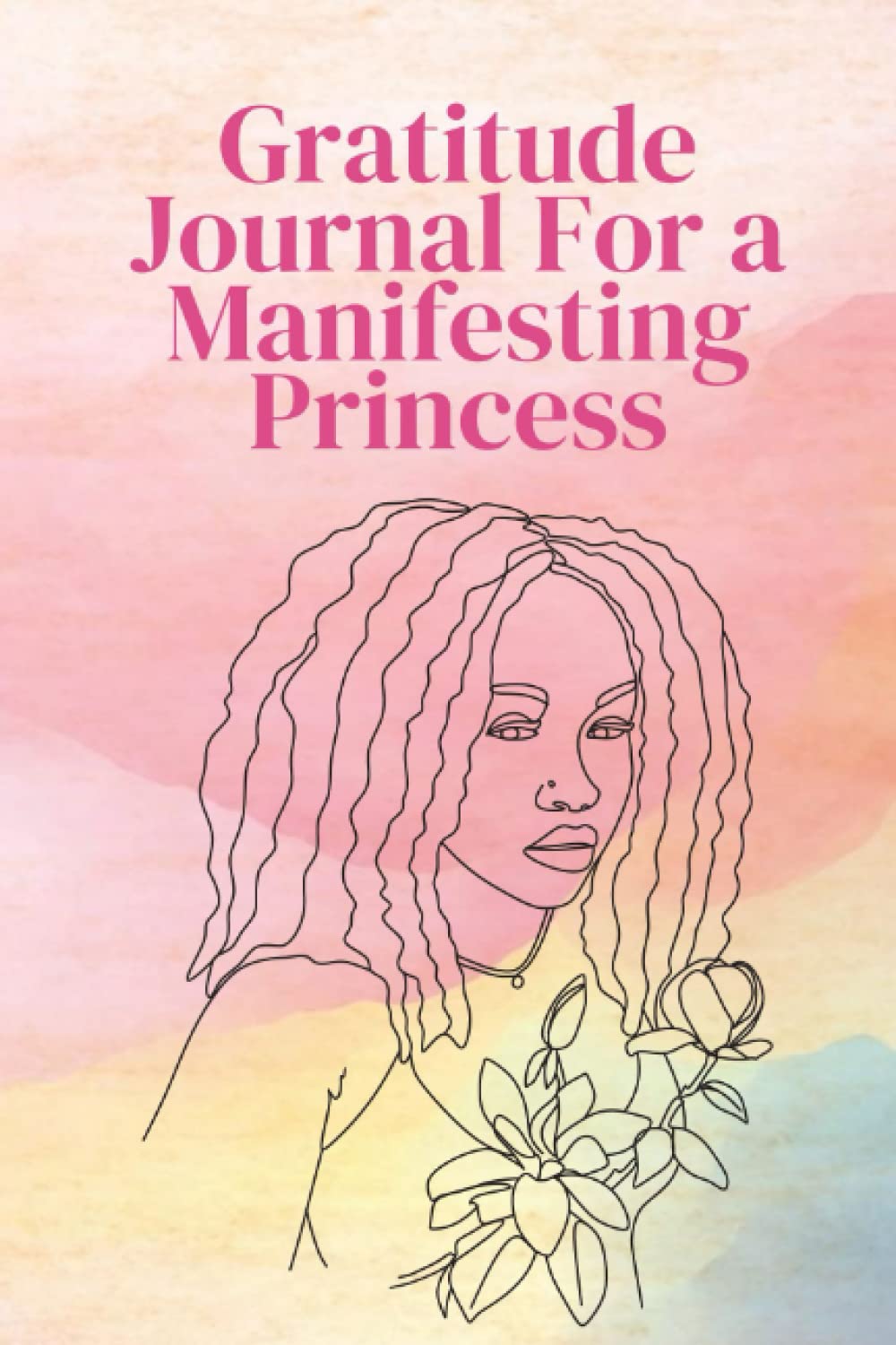 Gratitude Journal For a Manifesting Princess