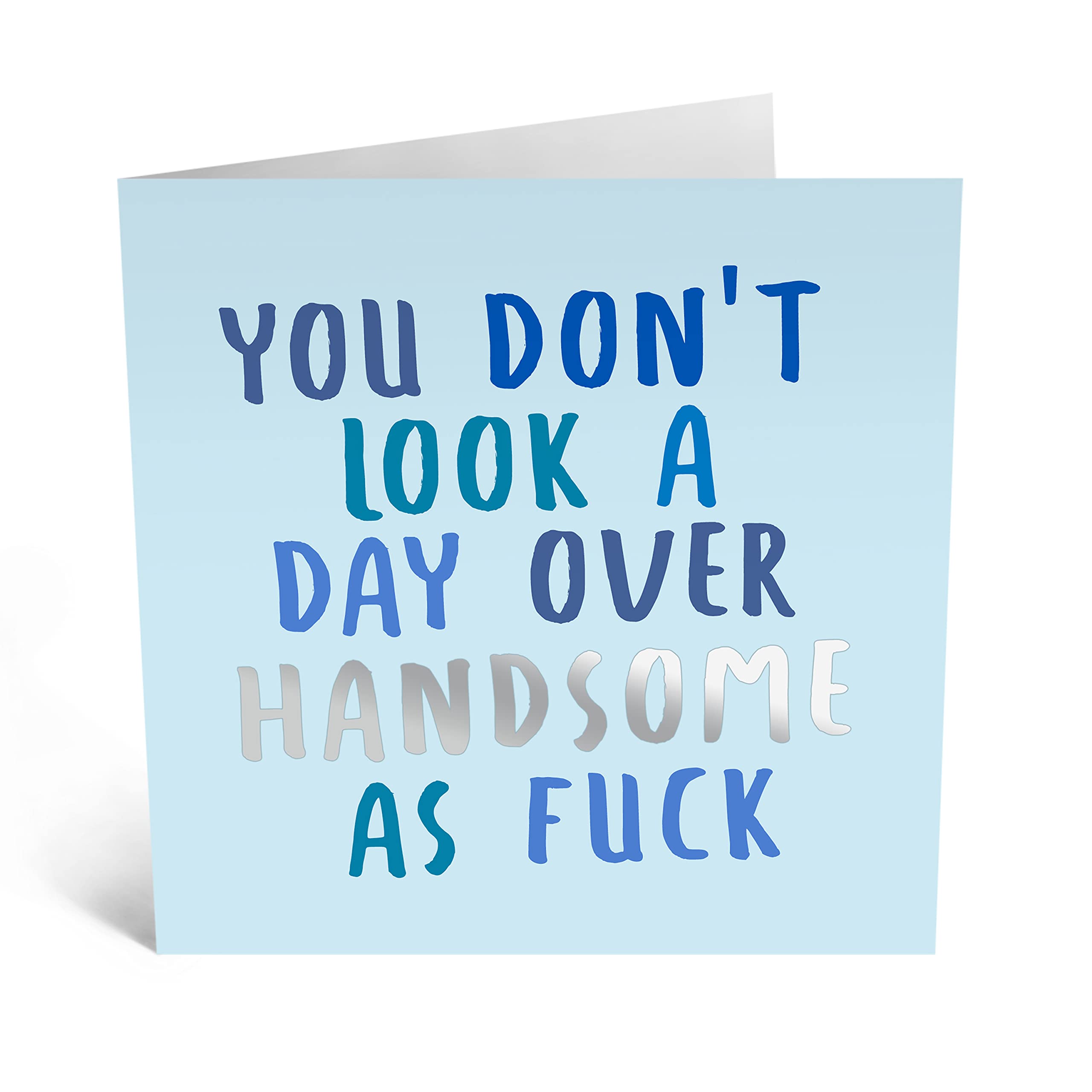 Central 23 - Funny Birthday Card for Him - 'Handsome as F***' - Fun Birthday Card for Husband - Dad Birthday Card - Comes with Fun Stickers