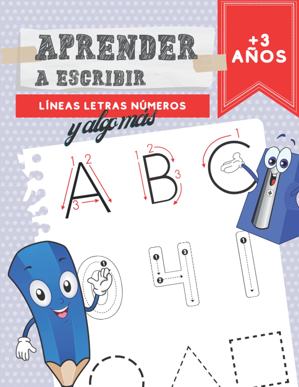 Aprender A Escribir Líneas Letras Números: Caligrafía Para Niños + 3 Años Aprende A Repasar El Alfabeto Ejercicios De Escritura Infantil